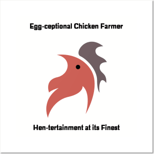 Egg-ceptional Chicken Farmer Posters and Art